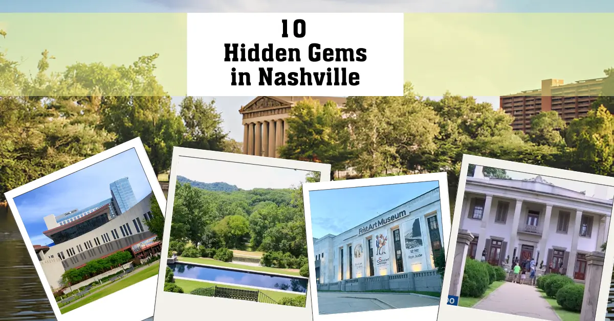 10 Hidden Gems in Nashville