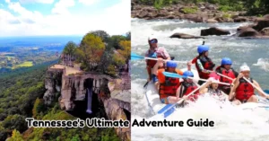 Tennessee's Ultimate Adventure Guide