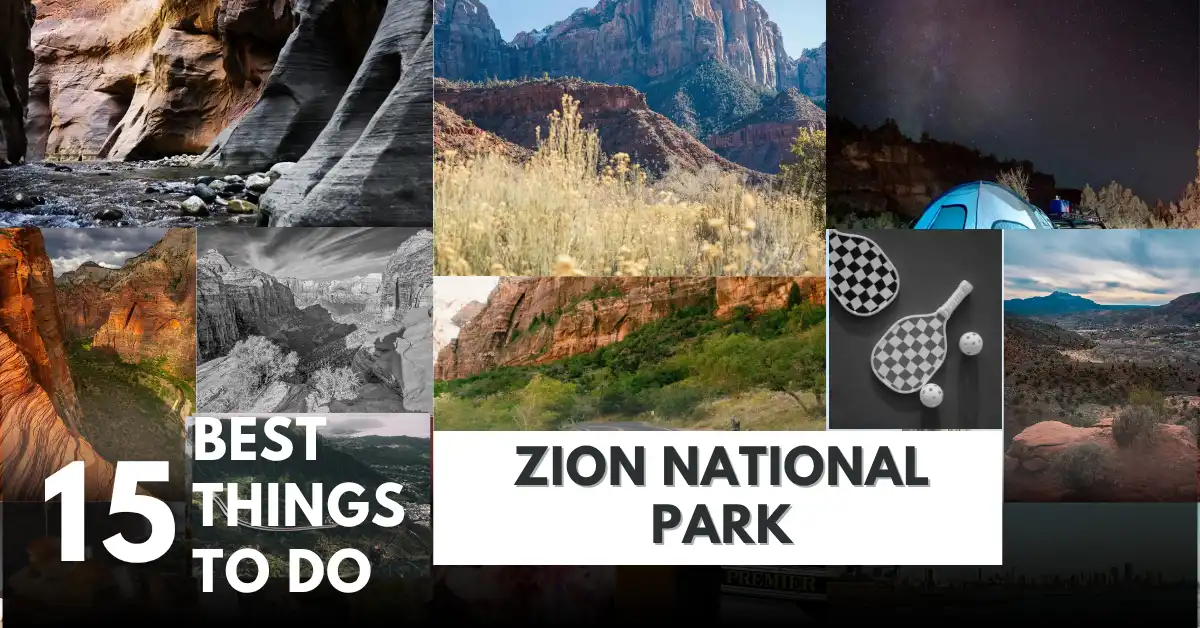 Best Things To Do In Zion National Park
