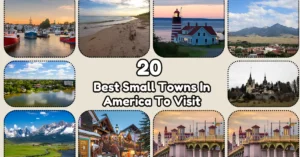 20 Best Small Towns In America To Visit