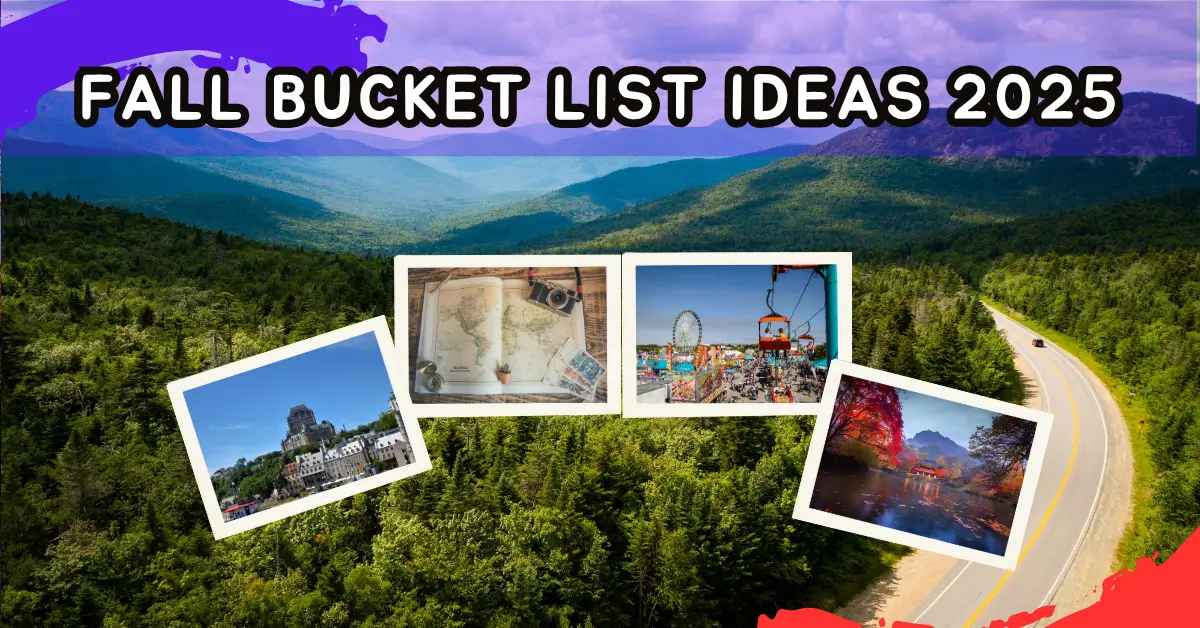 Fall Bucket List Ideas 2025